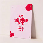 Cuadro San Valentín “All We Need Is Us” en Metacrilato